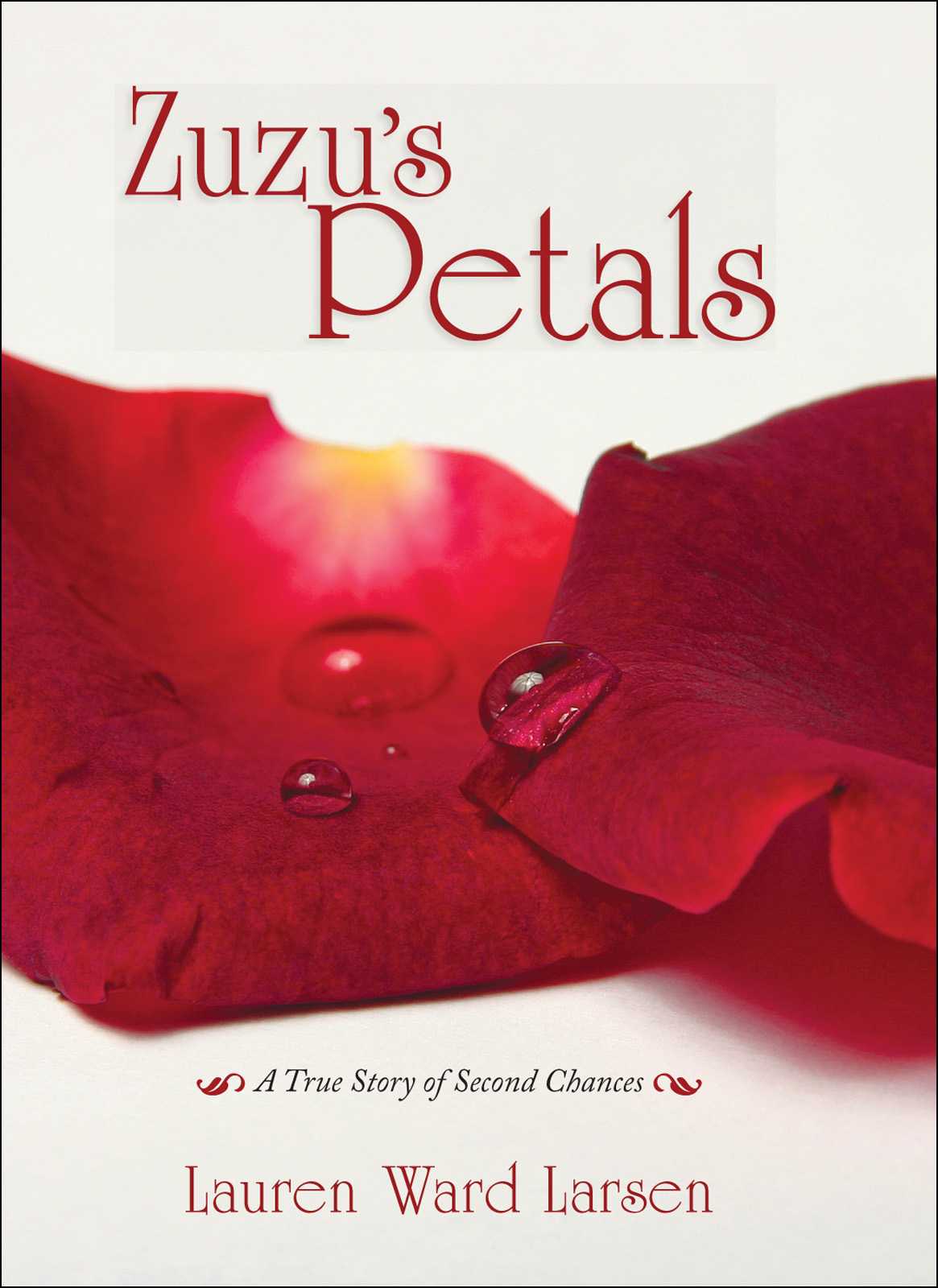 Zuzu's Petals: A True Story of Second Chances