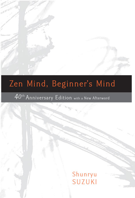 Zen Mind, Beginner's Mind