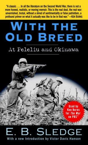 With the Old Breed: At Peleliu and Okinawa