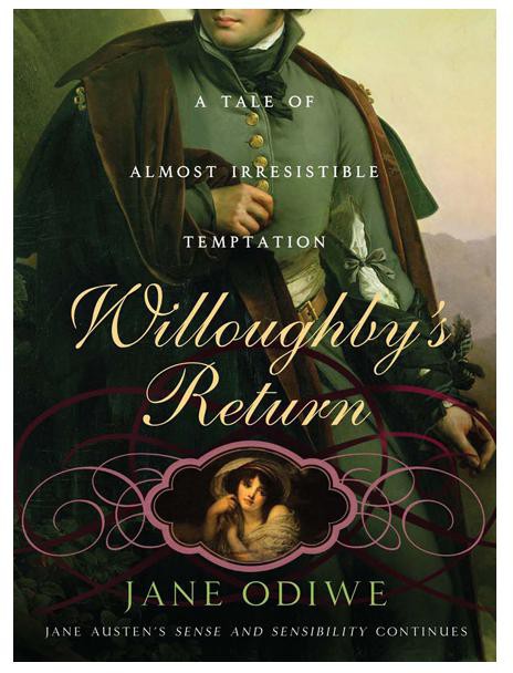 Willoughby's Return: A Tale of Almost Irresistible Temptation