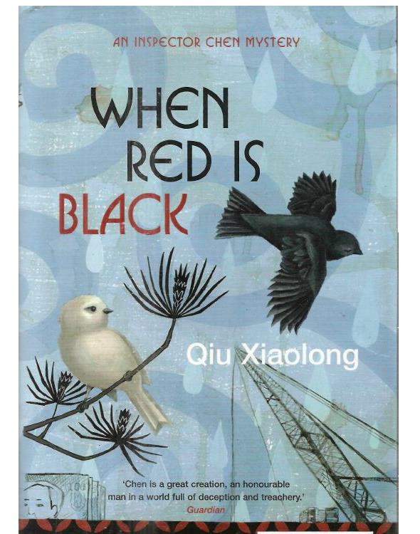 When Red is Black - [Chief Inspector Chen Cao 03]