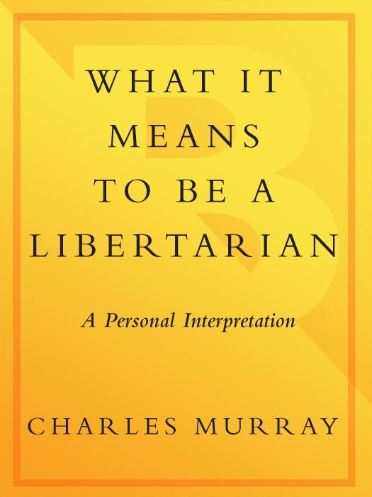 What It Means to Be a Libertarian