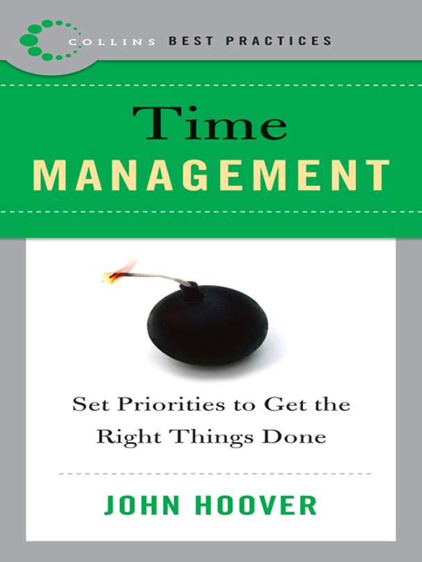 Time Management: Set Priorities to Get the Right Things Done