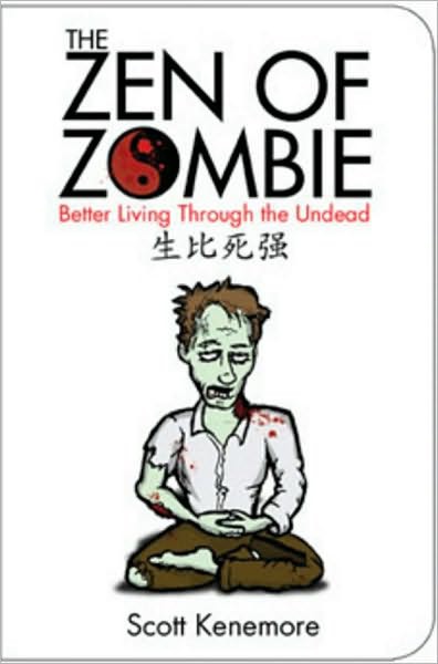 The Zen of Zombie