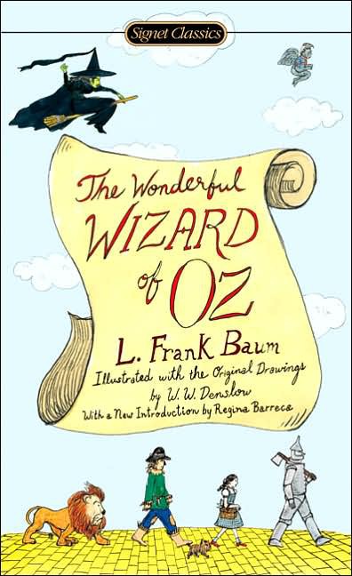 The Wonderful Wizard of Oz (Signet Classics)