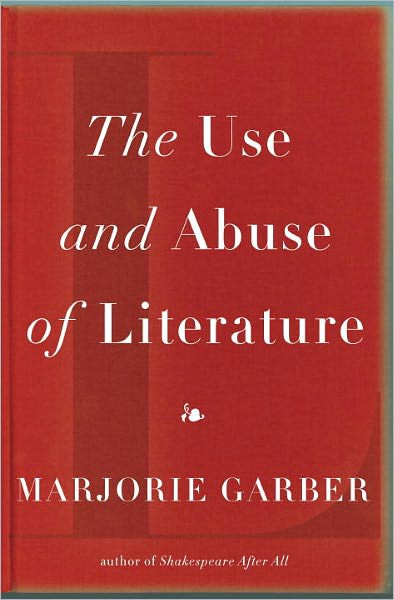 The Use and Abuse of Literature