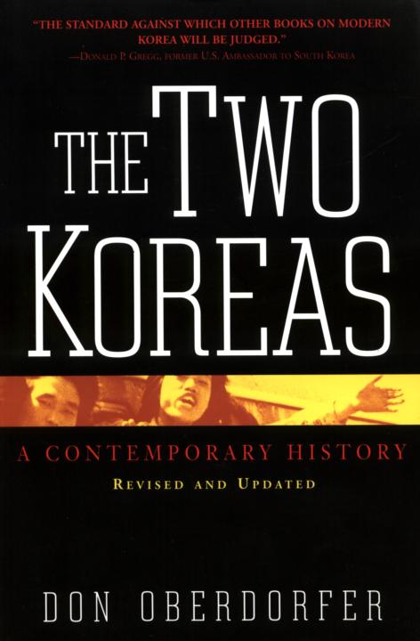 The Two Koreas: Revised And Updated A Contemporary History