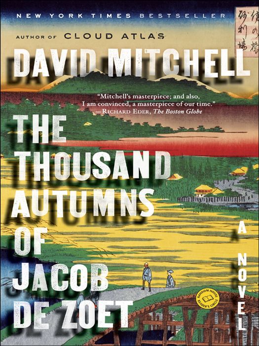 The Thousand Autumns of Jacob de Zoet: A Novel