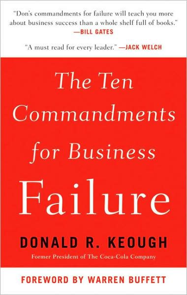 The Ten Commandments for Business Failure