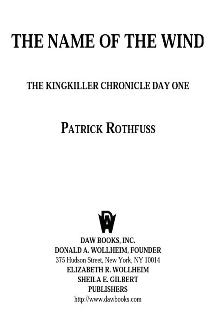 The Name of the Wind: The Kingkiller Chronicle: Day One