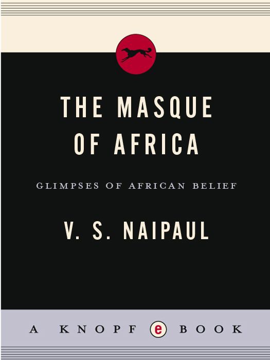 The Masque of Africa: Glimpses of African Belief (Vintage International)