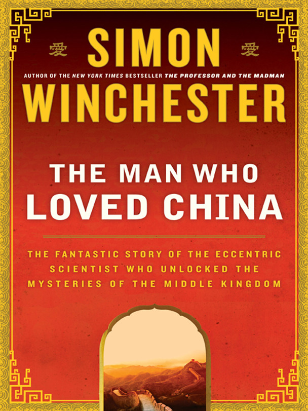 The Man Who Loved China