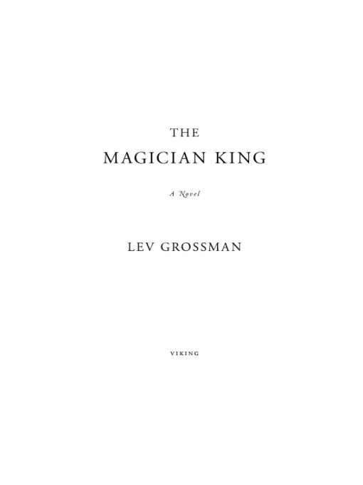 The Magician King: A Novel