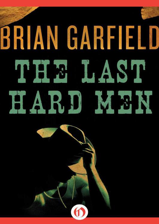 The Last Hard Men