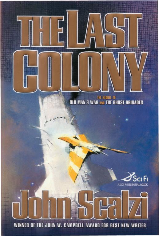 The Last Colony