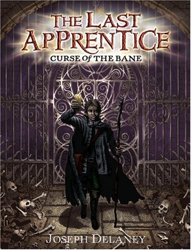 The Last Apprentice: Curse of the Bane Book Two