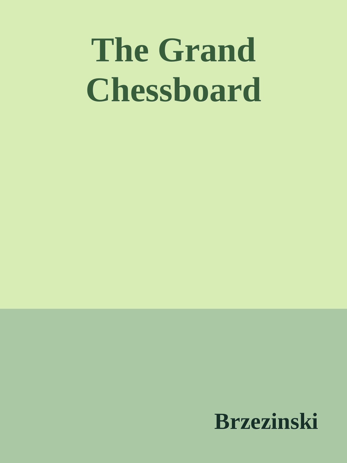 The Grand Chessboard