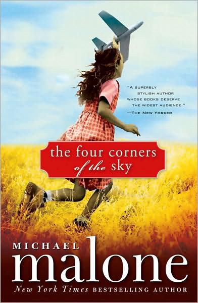 The Four Corners of the Sky: A Novel