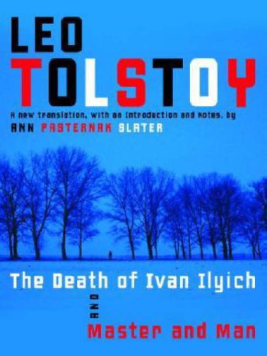 The death of Ivan Ilyich: and, Master and man