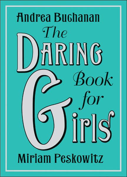 The Daring Book for Girls