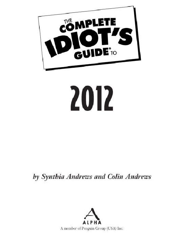 The Complete Idiot's Guide to 2012