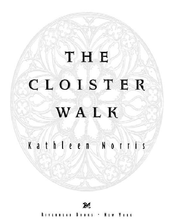 The Cloister Walk