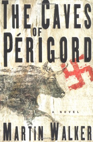 The Caves of Périgord: A Novel