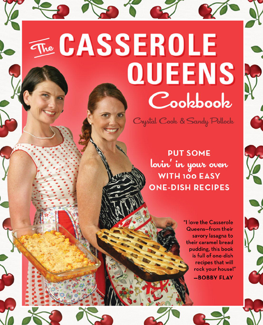 The Casserole Queens Cookbook