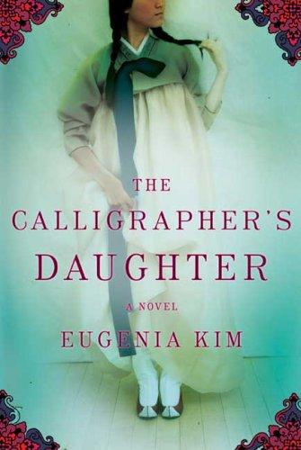 The calligrapher's daughter: a novel