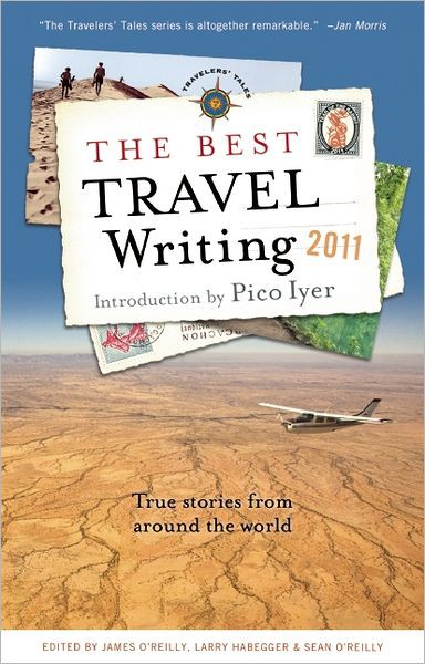 The Best Travel Writing 2011