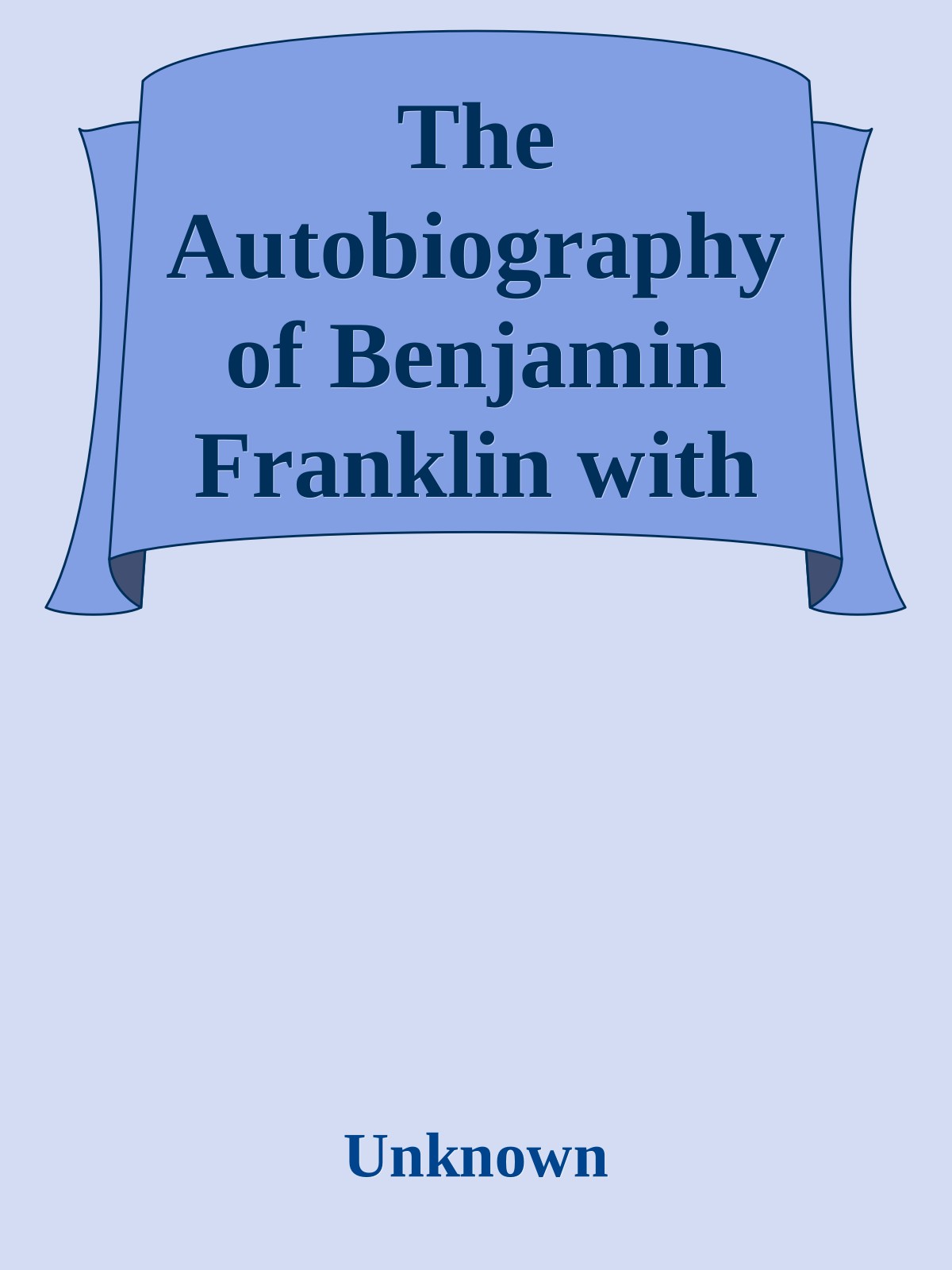 The Autobiography of Benjamin Franklin with Related Documents (Louis P. Masur) (Z-Library)