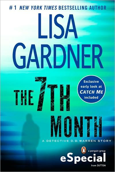 The 7th Month: A Detective D. D. Warren Story