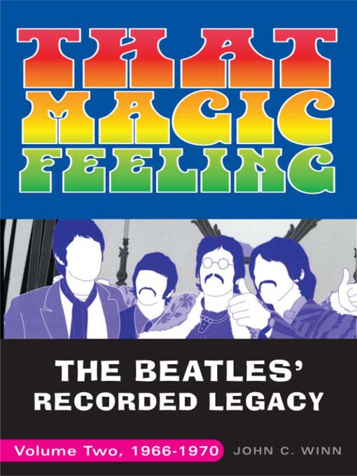 That Magic Feeling: The Beatles' Recorded Legacy, Volume Two, 1966-1970