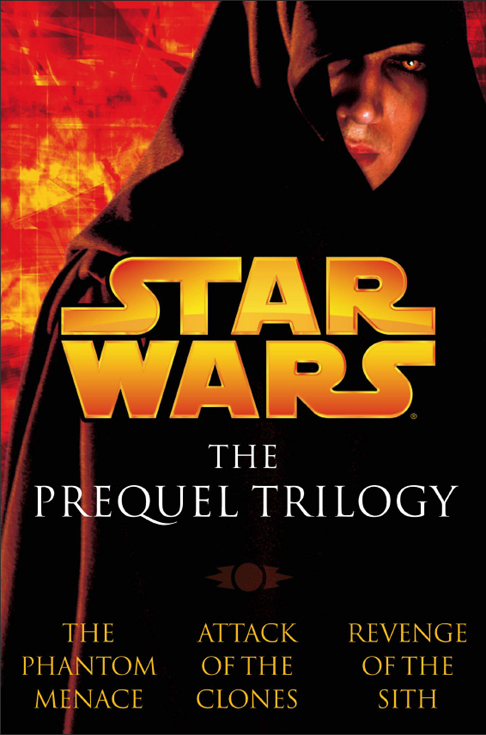 Star Wars:The Prequel Trilogy