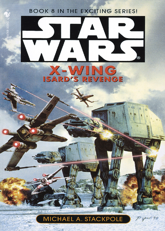 Star Wars: X-Wing 08: Isard's Revenge