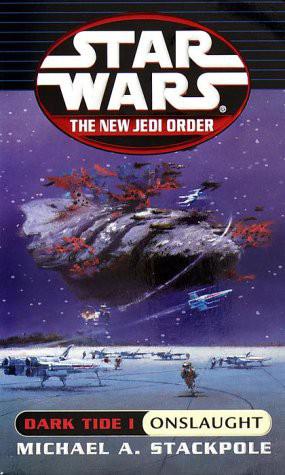 Star Wars: The New Jedi Order: Dark Tide 01: Onslaught