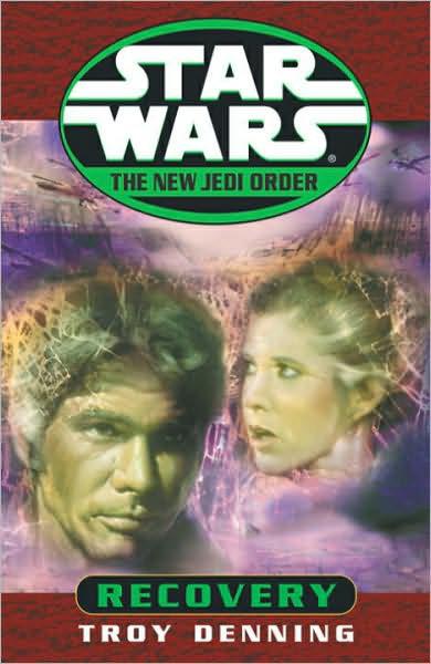 Star Wars: The New Jedi Order 06: Recovery