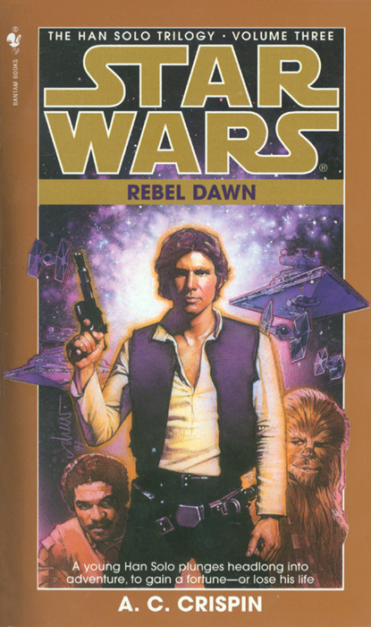 Star Wars: The Han Solo Trilogy 03: Rebel Dawn