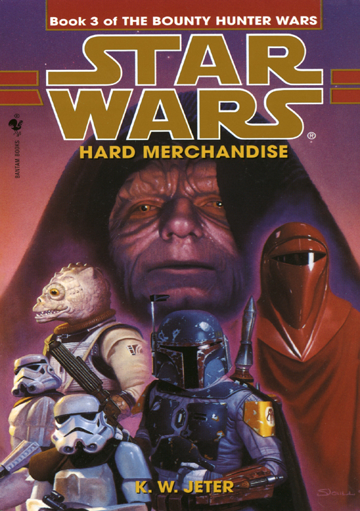 Star Wars: The Bounty Hunter Wars 03: Hard Merchandise