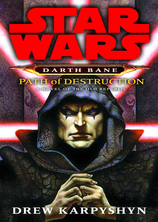 Star Wars: Darth Bane 01: Path of Destruction