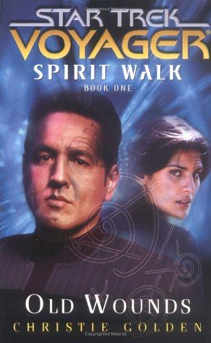 Spirit Walk: Old Wounds (Book 1)