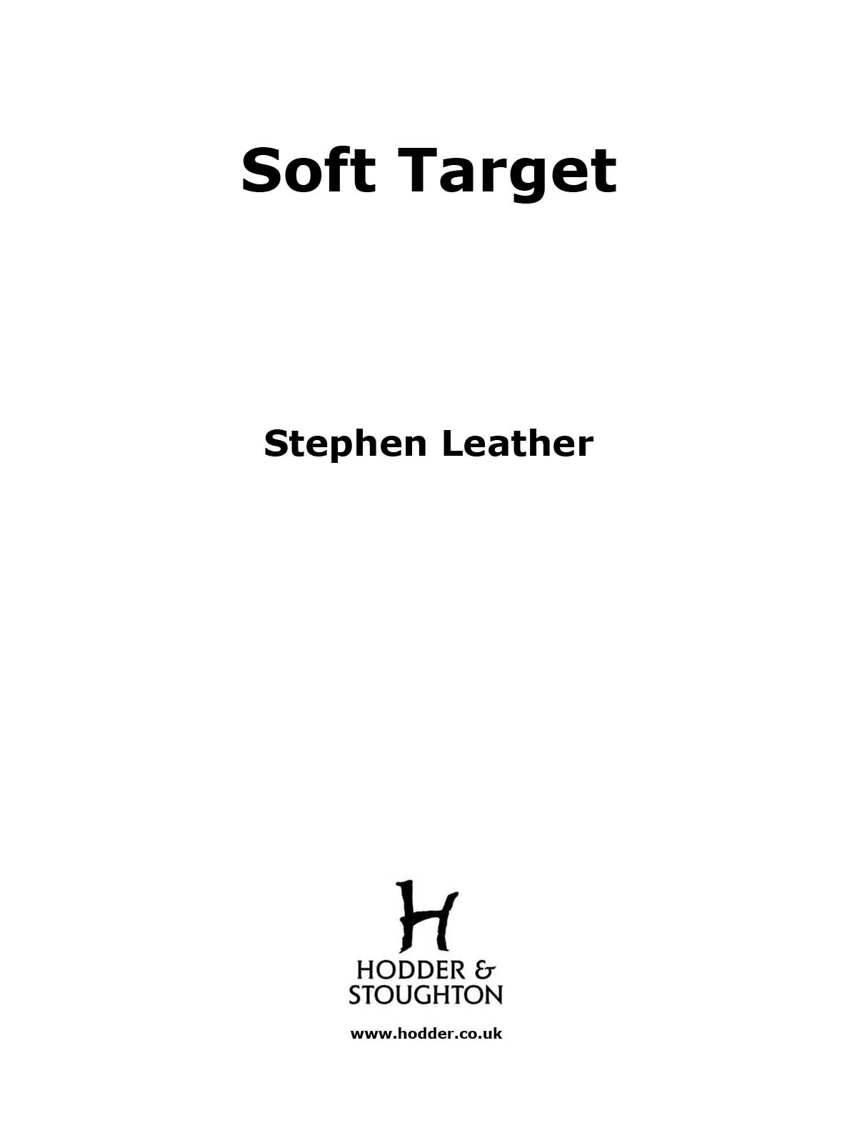 Soft Target: The Second Spider Shepherd Thriller (A Dan Shepherd Mystery)