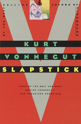 Slapstick, Or, Lonesome No More!