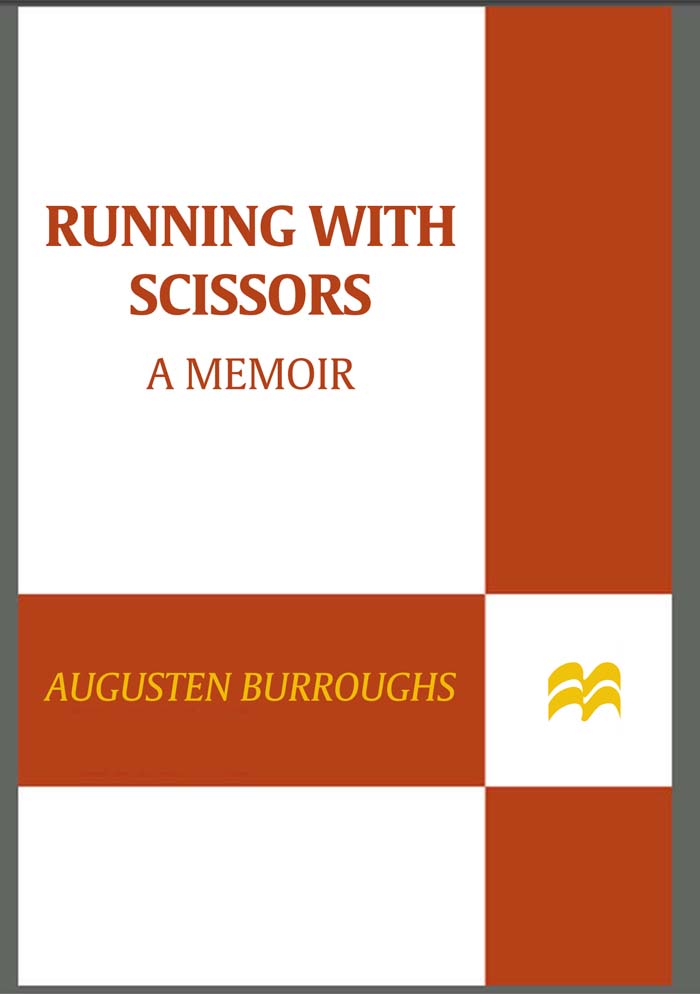 Running with Scissors: A Memoir