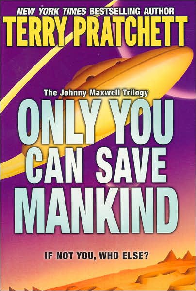 Only You Can Save Mankind