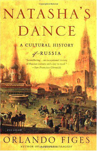 Natasha's dance: a cultural history of Russia