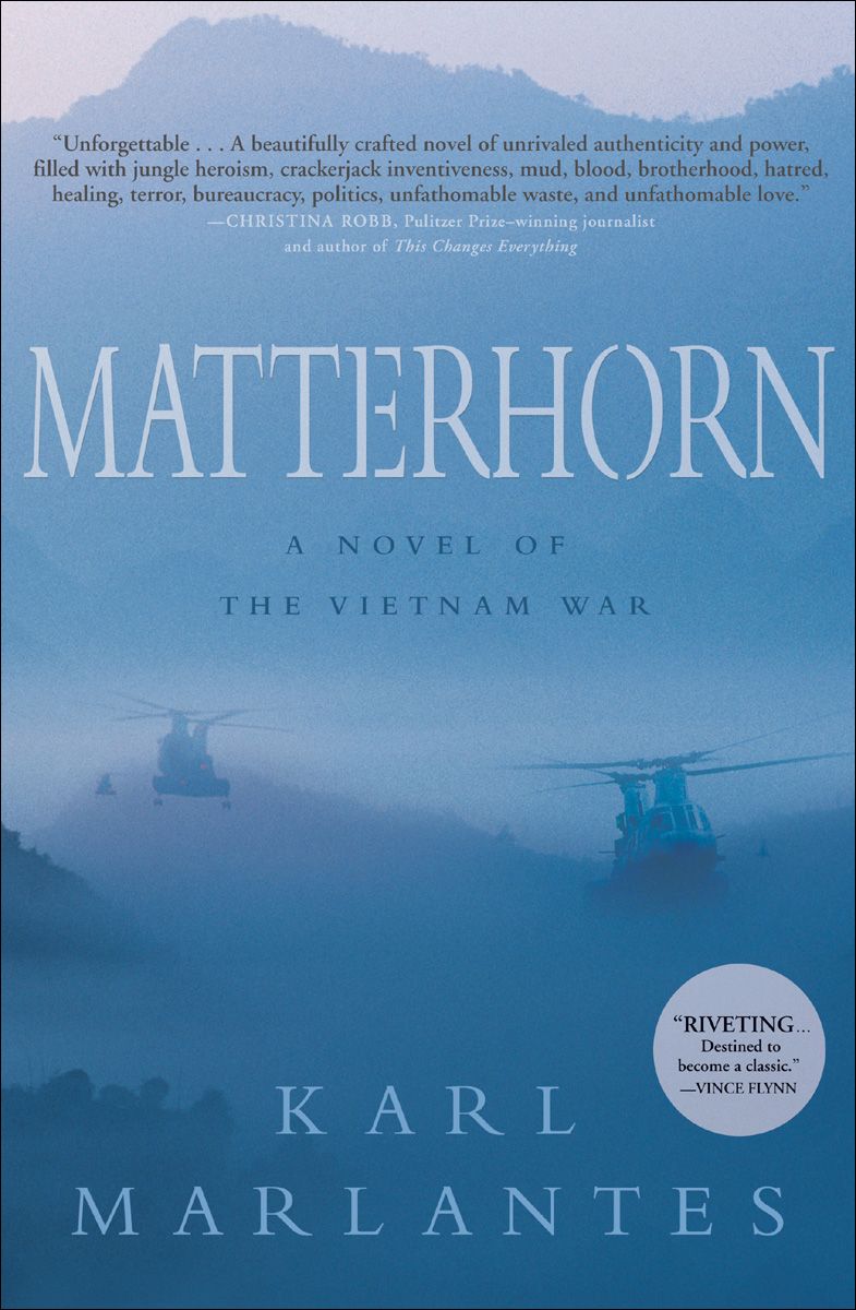 Matterhorn: A Novel of the Vietnam War