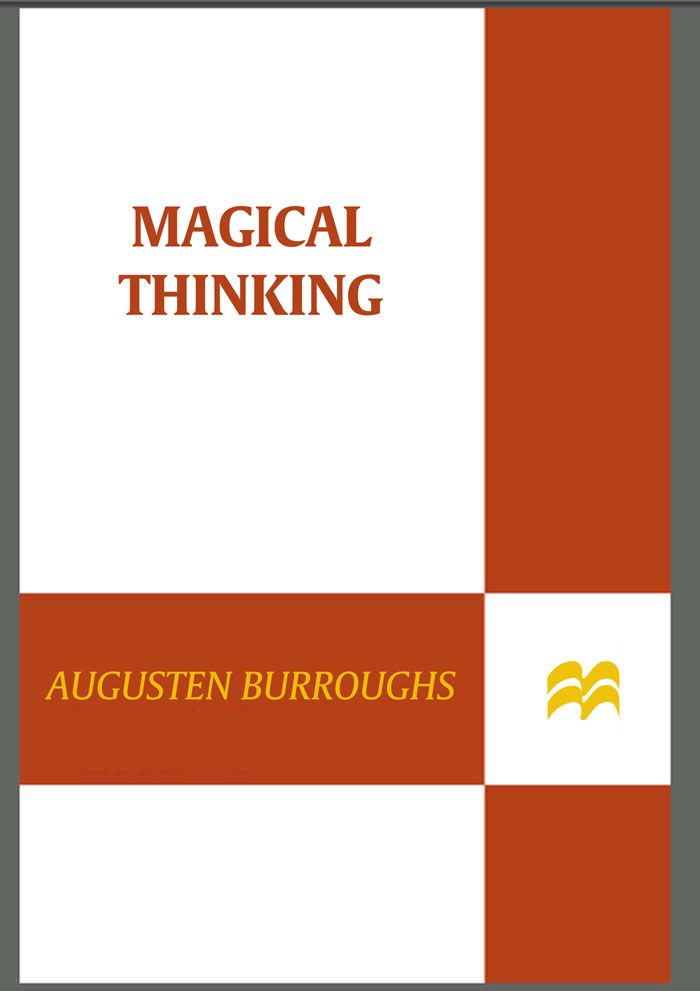 Magical Thinking: True Stories