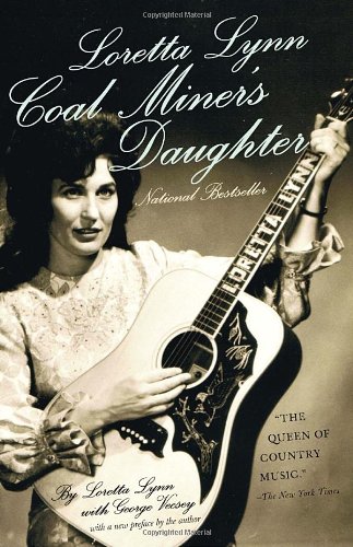 Loretta Lynn: Coal Miner's Daughter