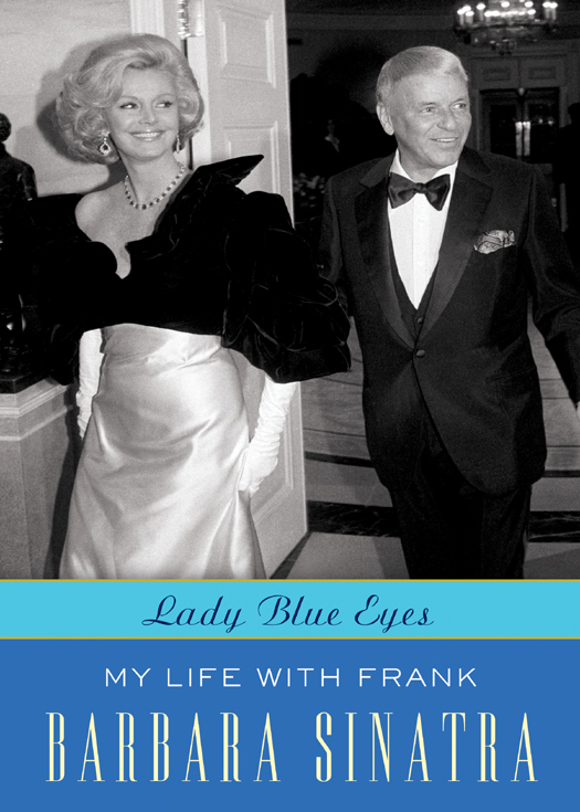 Lady Blue Eyes: My Life With Frank